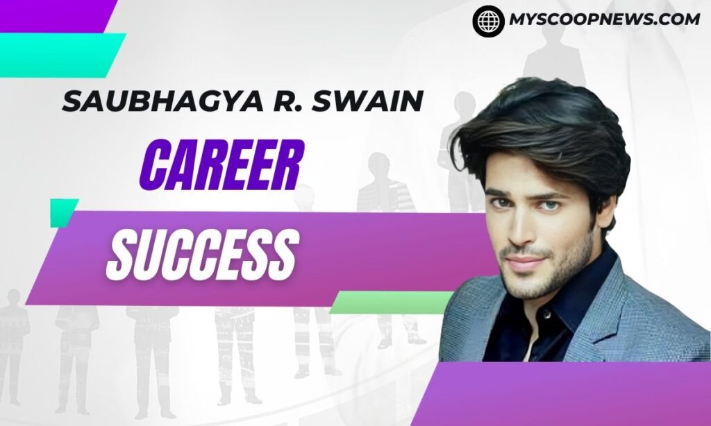 Saubhagya R. Swain Career